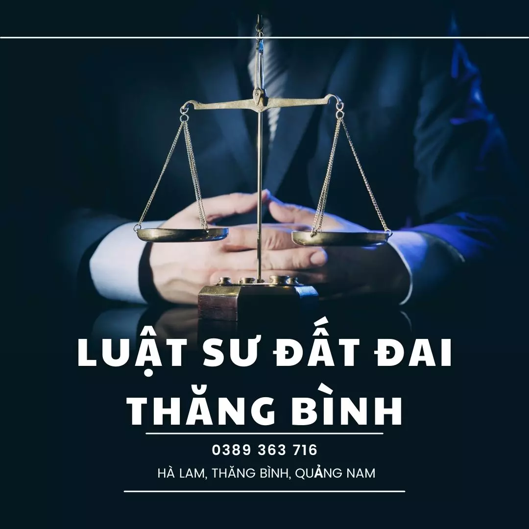 Luật Sư Đất Đai Thăng Bình, Quảng Nam