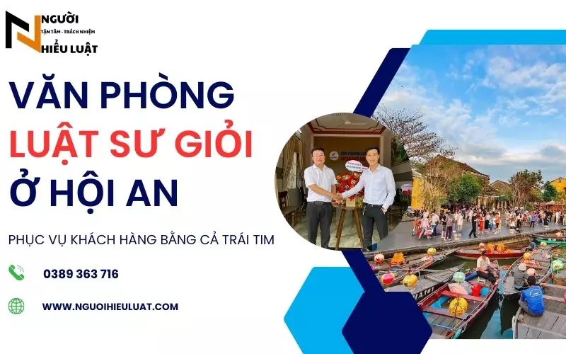 Văn phòng Luật sư Hội An giàu kinh nghiệm, giỏi chuyên môn