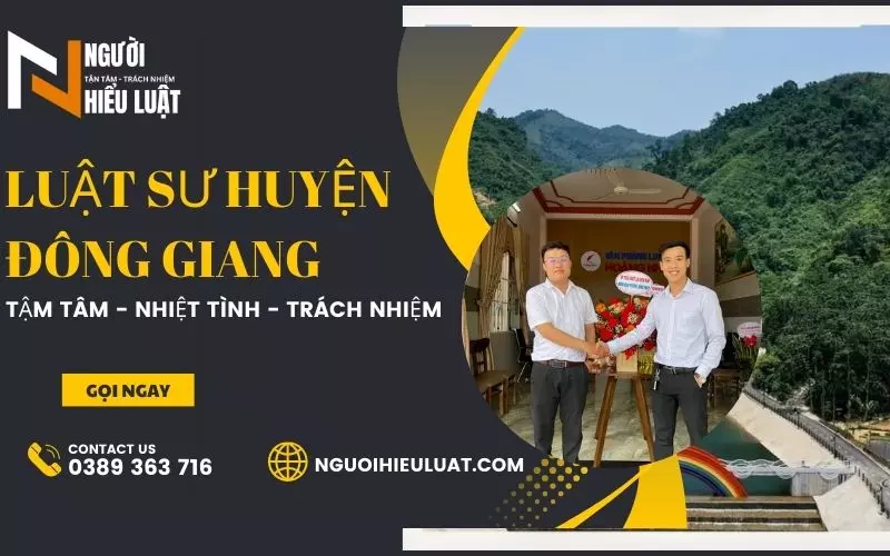 Luật sư huyện Đông Giang giàu kinh nghiệm, giỏi chuyên môn