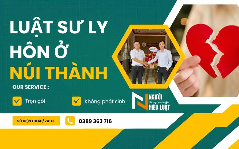 Dịch vụ Luật sư ly hôn tại Núi Thành, Trọn gói không phát sinh