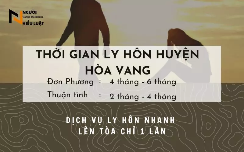 Thời gian ly hôn tòa án huyện Hòa Vang