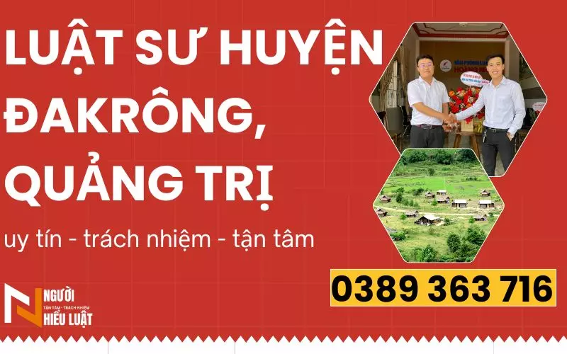Luật sư huyện Đakrông, Quảng Trị, chuyên giải quyết hồ sơ khó