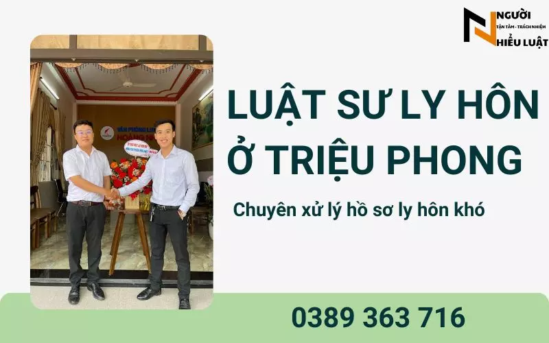 Luật sư ly hôn tại Triệu Phong, Quảng Trị, uy tín, chất lượng