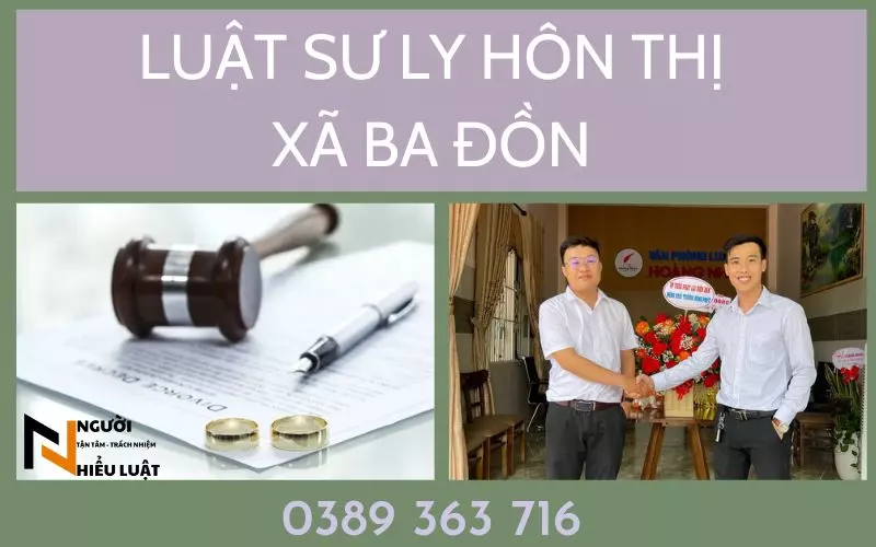 Luật sư ly hôn thị xã Ba Đồn, chuyên xử lý tranh chấp ly hôn