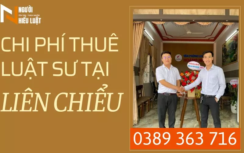 Chi phí thuê Luật sư quận Liên Chiểu