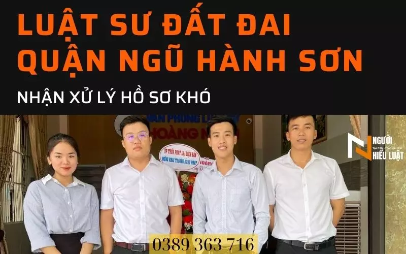 Luật sư đất đai quận Ngũ Hành Sơn, chuyên xử lý tranh chấp đất