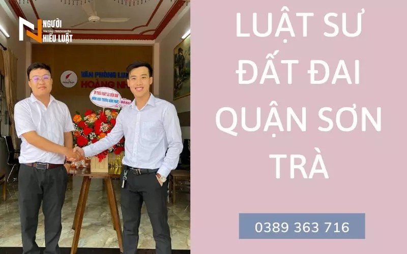 Luật sư đất đai quận Sơn Trà, chuyên nghiệp, tận tâm