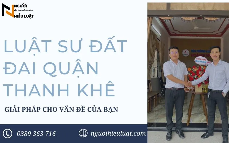 Luật sư đất đai quận Thanh Khê, nhanh chóng, chu đáo, tin cậy