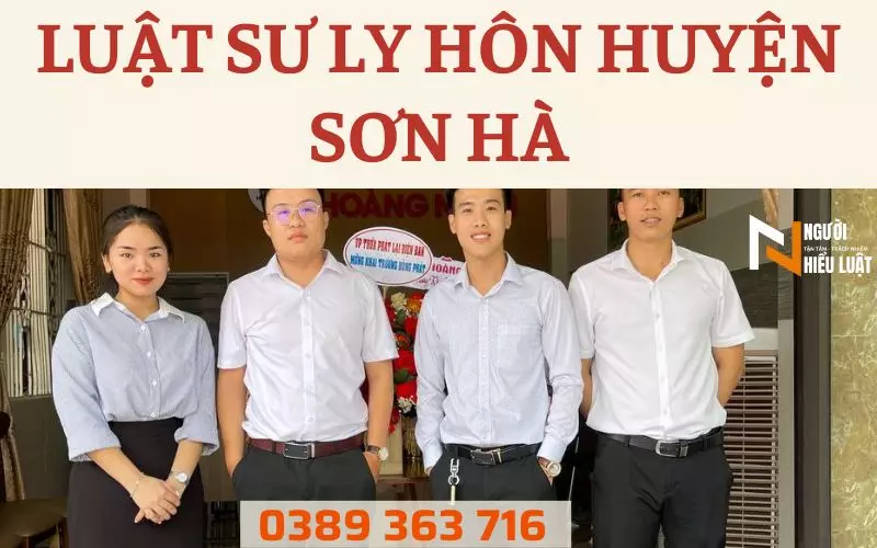 Luật sư ly hôn huyện Sơn Hà, vững chuyên môn, giỏi nghiệp vụ