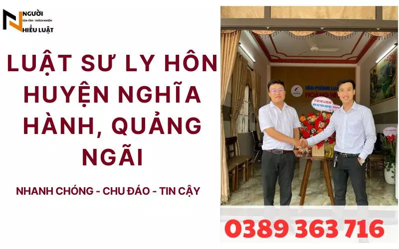 Luật sư ly hôn Nghĩa Hành, Quảng Ngãi chuyên môn cao, pháp lý giỏi