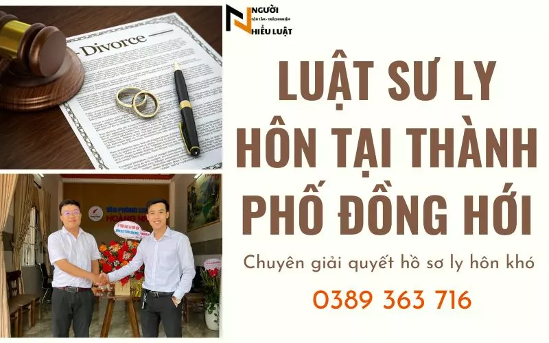 Luật sư ly hôn thành phố Đồng Hới, pháp lý giỏi, chuyên môn cao
