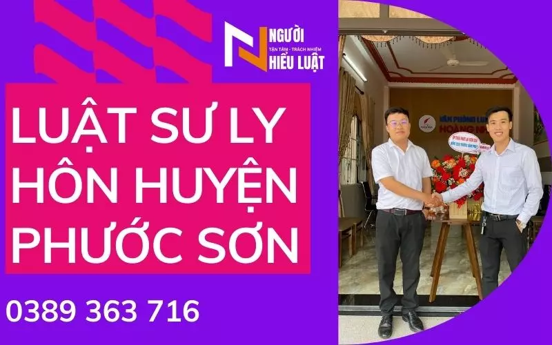 Luật sư ly hôn huyện Phước Sơn