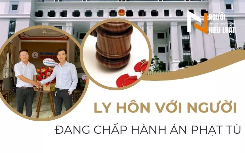 Ly hôn với người bị đi tù ở Đà Nẵng