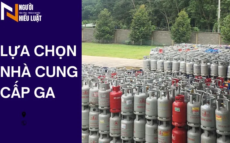 Lựa chọn nhà cung cấp Gas
