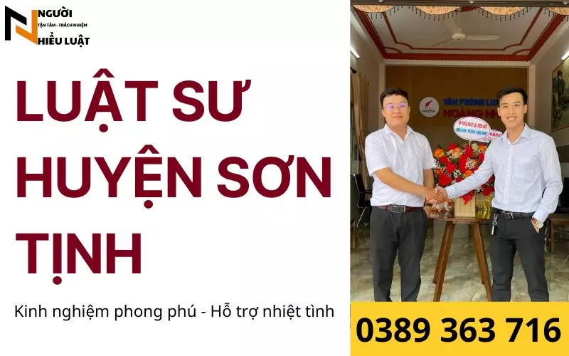 Luật sư huyện Sơn Tịnh, tư vấn tận tâm, hỗ trợ nhiệt tình