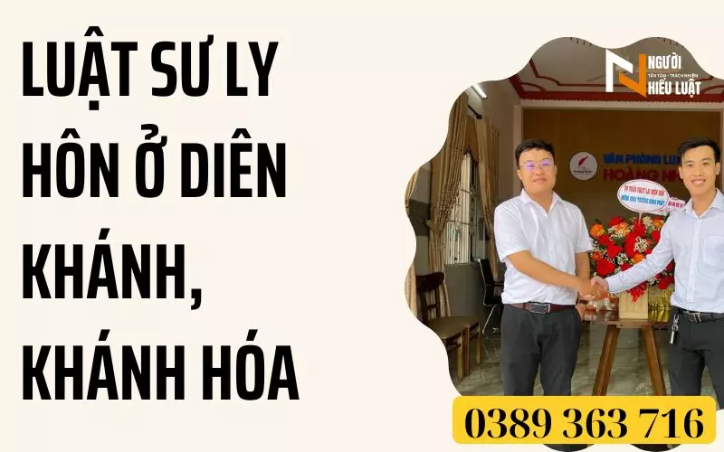 Luật sư ly hôn huyện Diên Khánh, chuyên môn cao, pháp lý giỏi