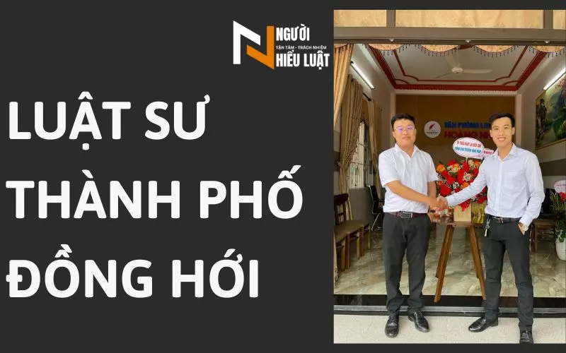 Luật sư thành phố Đồng Hới, tư vấn nhanh, giải quyết dễ dàng
