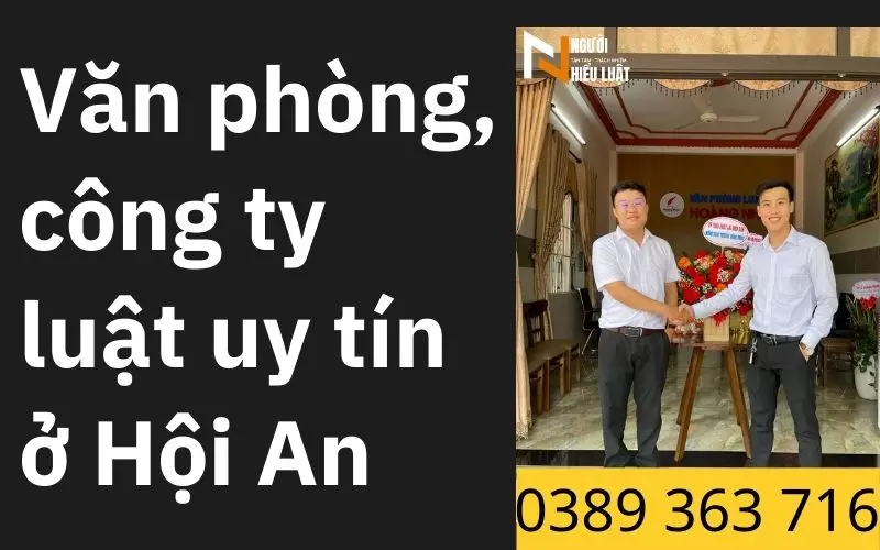 Top 5 Văn phòng, công ty luật giỏi và uy tín tại Hội An, Quảng Nam