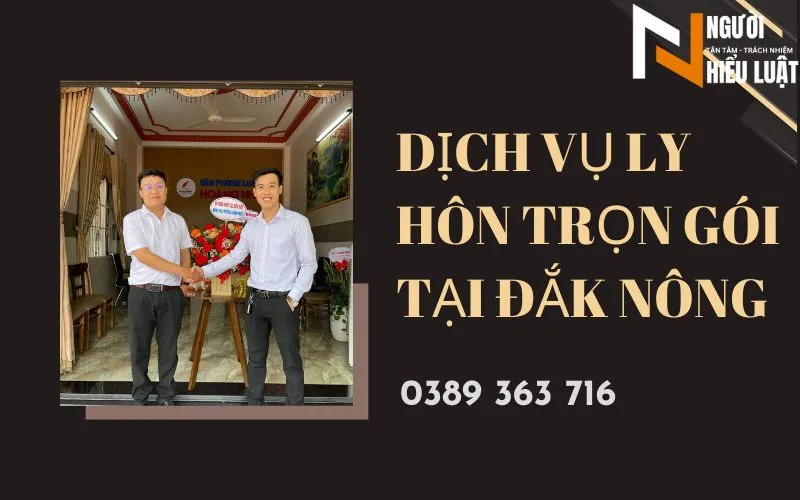 Dịch vụ ly hôn nhanh, trọn gói tại Đắk Nông