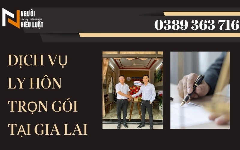 Dịch vụ ly hôn nhanh, trọn gói tại Gia Lai