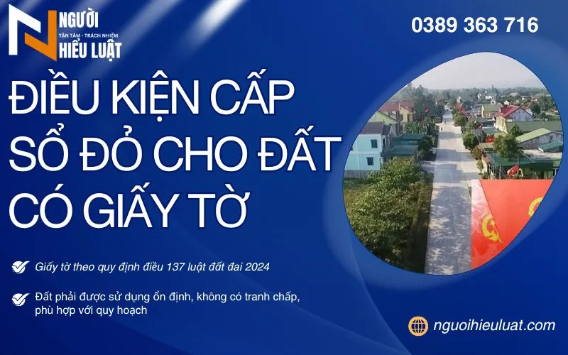 Điều kiện cấp sổ đỏ đất có giấy tờ
