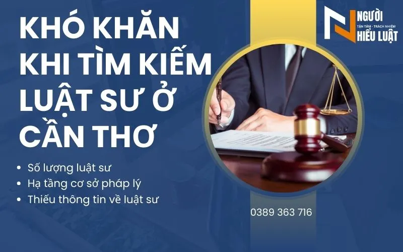 Khó khăn khi tìm kiếm văn phòng, công ty luật ở Cần Thơ