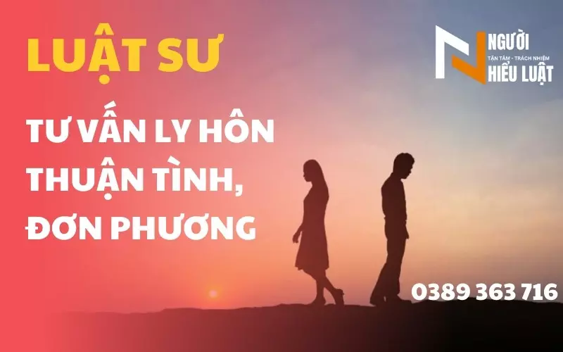 Luật sư tư vấn ly hôn thuận tình, đơn phương