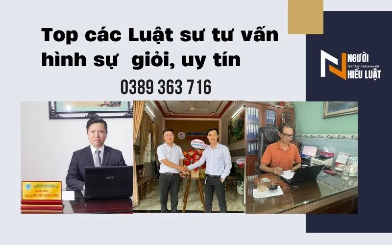 Top 5 luật sư tư vấn hình sự giỏi, uy tín, chuyên môn cao