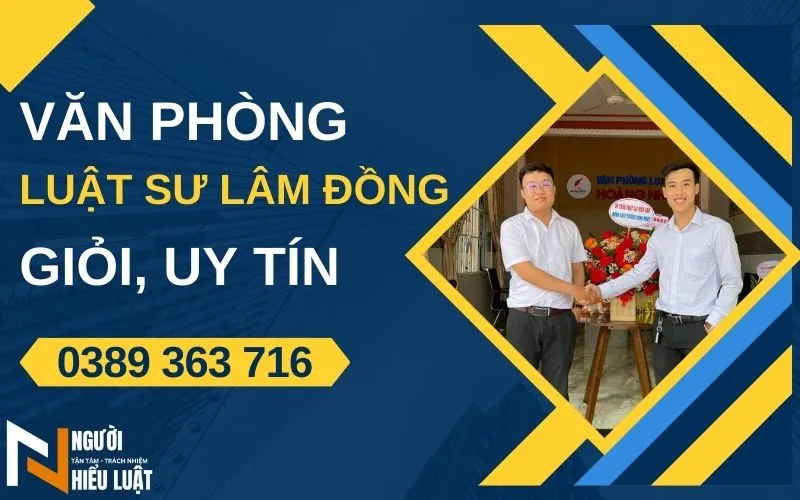Top 5 Văn phòng Luật sư Lâm Đồng giỏi, uy tín nhiều lĩnh vực