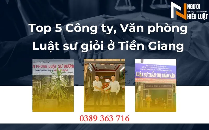 Top 5 công ty Luật, Văn phòng luật sư ở Tiền Giang giỏi, uy tín
