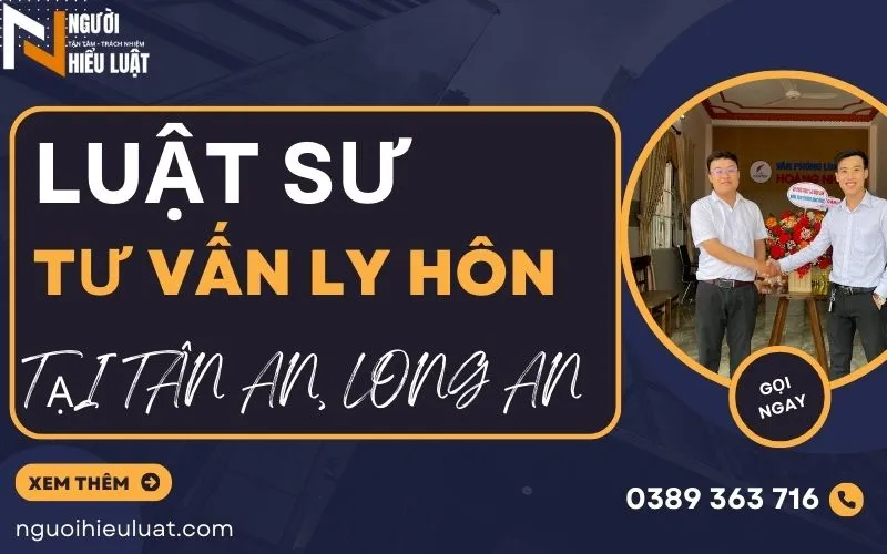 Luật sư ly hôn tại Tân An, tậm tâm, uy tín