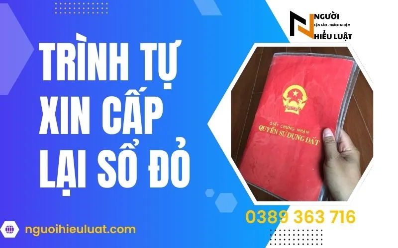 Trình tự xin cấp lại sổ đỏ