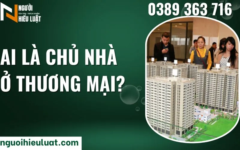 Ai là chủ đầu tư nhà ở thương mại