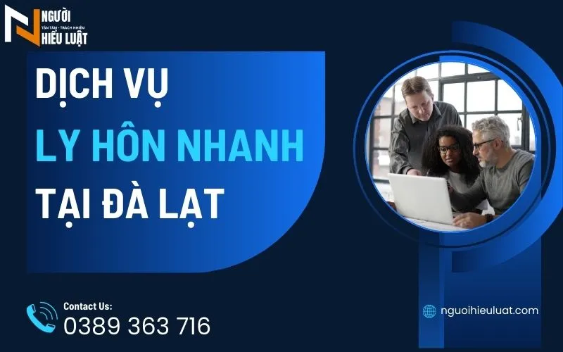 Dịch vụ ly hôn nhanh Đà Lạt