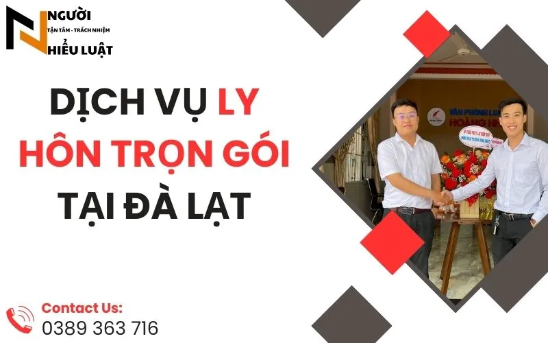 Dịch vụ ly hôn nhanh, trọn gói ở Đà Lạt chất lương, uy tín