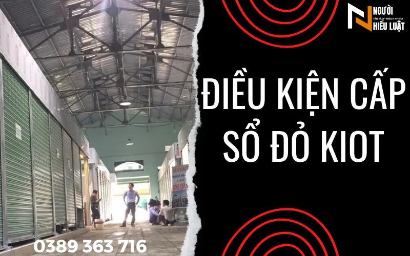 Điều kiện cấp sổ đỏ Kiot