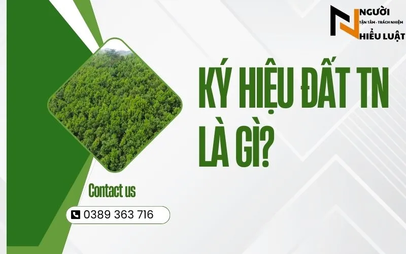 Ký hiệu đất TN là gì?
