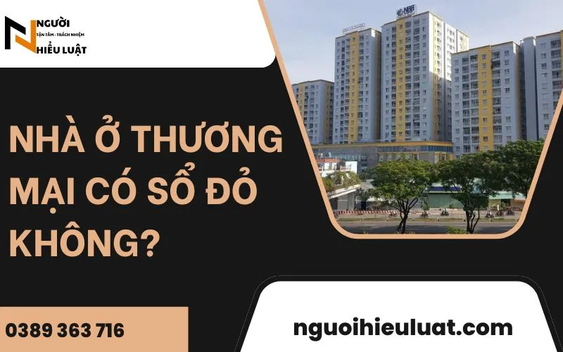 Nhà ở thương mại có sổ đỏ không?
