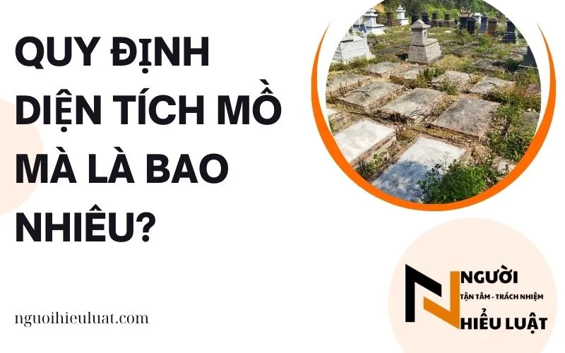 Quy định diện tích mồ mả là bao nhiêu?