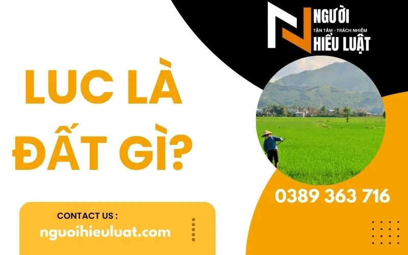 LUC là đất gì?