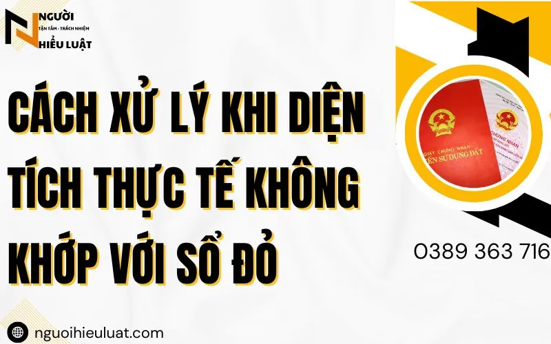 Cách xử lý khi diện tích đất thực tế không khớp với sổ đỏ
