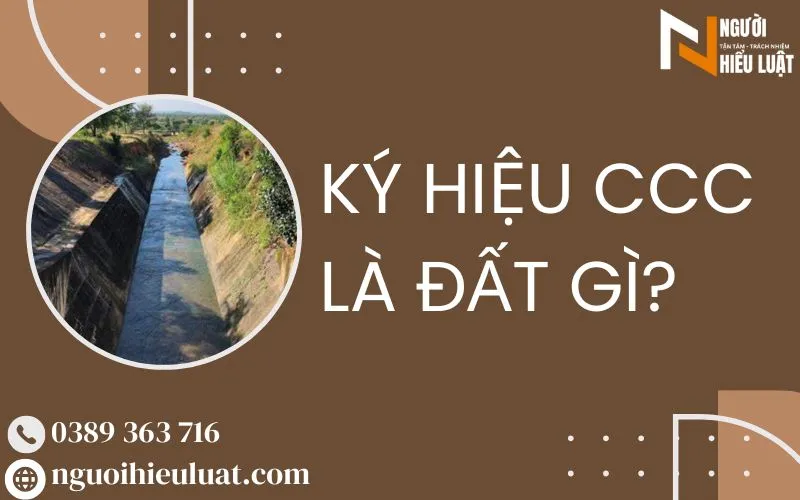 CCC là loại đất gì?
