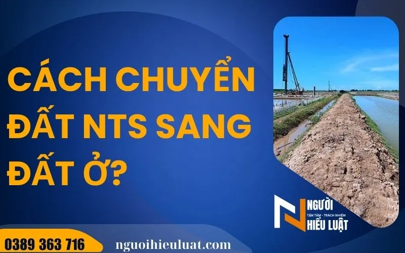 Chuyển đất NTS sang đất ở