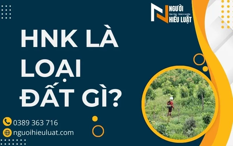 HNK là loại đất gì?