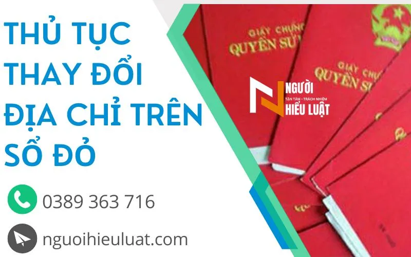 Thủ tục thay đổi địa chỉ trên sổ đỏ