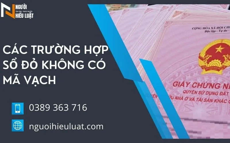 Trường hợp sổ đỏ không có mã vạch