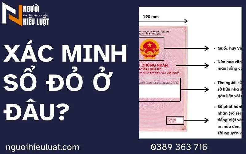 Xác minh sổ đỏ ở đâu? Các cách kiểm tra sổ đỏ thật giả chính xác nhất