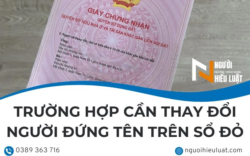 Trường hợp thay đổi người đứng tên trên sổ đỏ