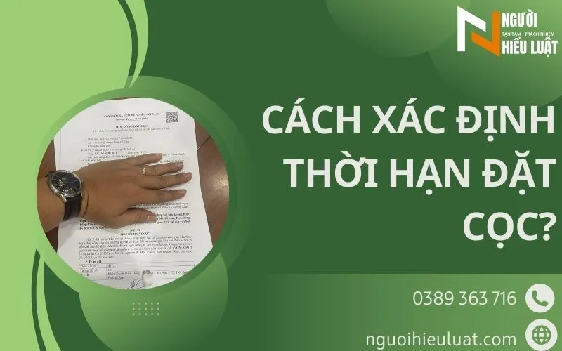 Cách xác định thời gian đặt cọc