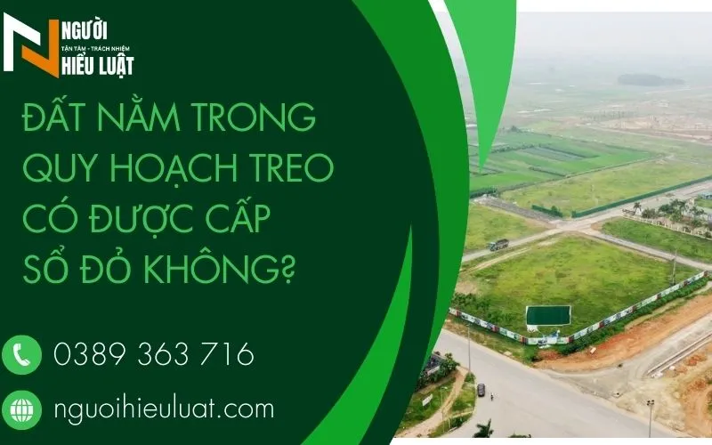 Cấp sổ dỏ cho đất trong quy hoạch treo